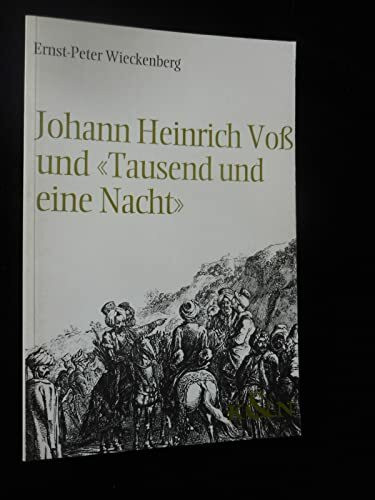 Johann Heinrich Voß und "Tausend und eine Nacht"