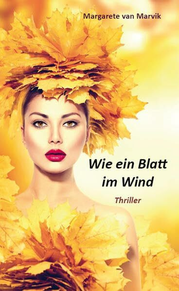 Wie ein Blatt im Wind