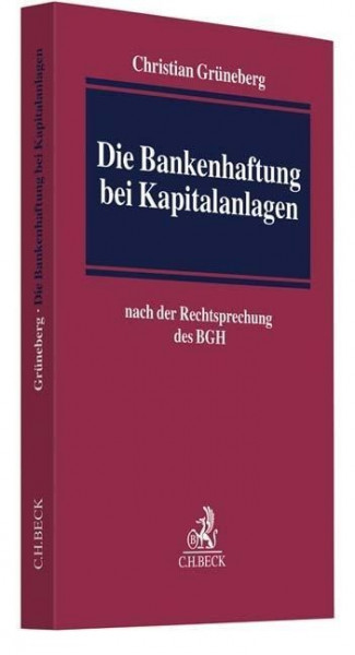 Die Bankenhaftung bei Kapitalanlagen