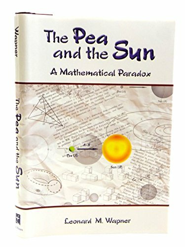 The Pea and the Sun: A Mathematical Paradox The Pea and the Sun: A Mathematical Paradox