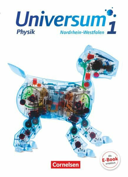 Universum Physik - Sekundarstufe I - Nordrhein-Westfalen - Band 1: Schülerbuch