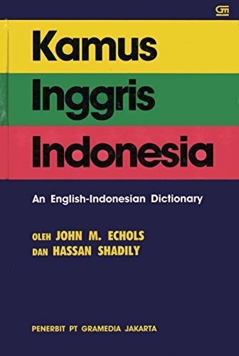 Kamus Indonesia Inggris (An Indonesian-English Dic