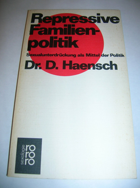 Repressive Familienpolitik: Sexualunterdrückung als Mittel der Politik