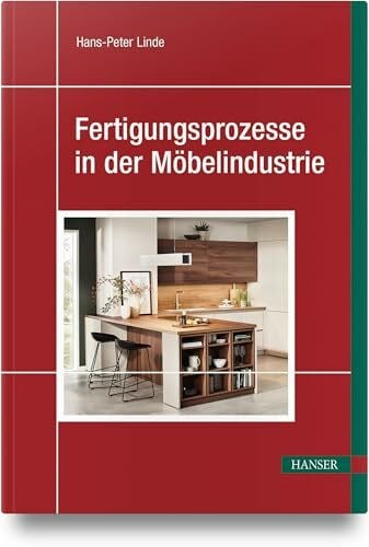 Fertigungsprozesse in der Möbelindustrie