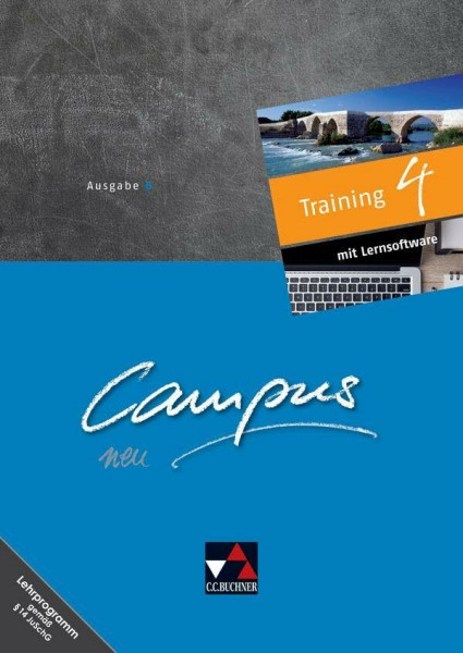 Campus B / Campus B Training 4: Gesamtkurs Latein: Gesamtkurs Latein in vier Bänden (Campus B: Gesamtkurs Latein)