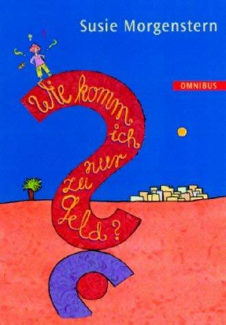 Wie komm ich nur zu Geld?
