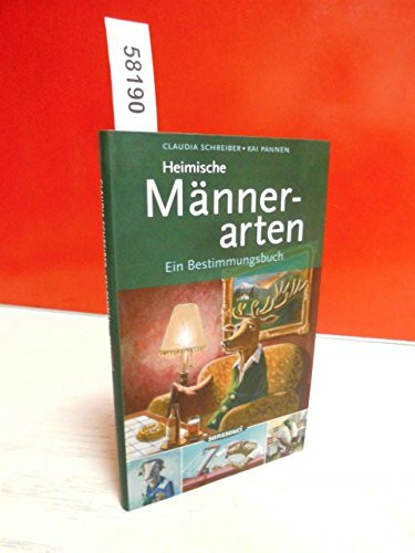 Heimische Männerarten: Ein Bestimmungsbuch