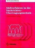 Meßverfahren in der Nachrichten-Übertragungstechnik