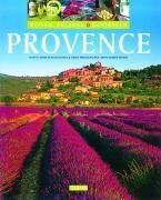 Reisen, Erleben & Genießen - Provence: Ein Bildband mit über 180 Bildern auf 128 Seiten - STÜRTZ Verlag [Gebundene Ausgabe]
