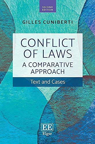 Conflict of Laws: A Comparative Approach; Text and Cases