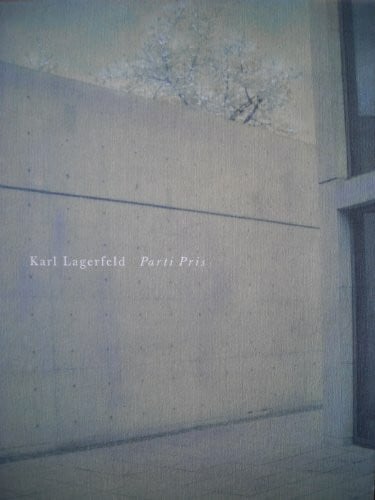 Karl Lagerfeld. Parti Paris. Katalog zur Ausstellung im Kunstmuseum Bonn.