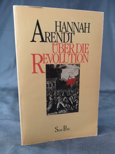 Über die Revolution (Piper Taschenbuch)