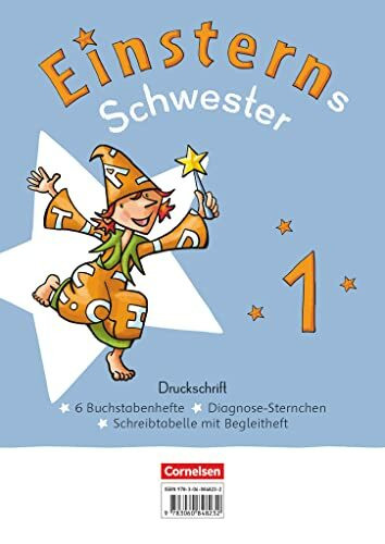 Einsterns Schwester - Erstlesen - Neubearbeitung 2021 - 1. Schuljahr: Druckschrift: 6 Buchstabenhefte im Paket - Mit Schreibtabelle und Begleitheften