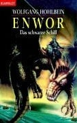 Enwor Band 05: Das schwarze Schiff