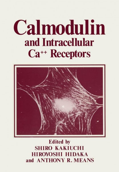 Calmodulin and Intracellular Ca++ Receptors