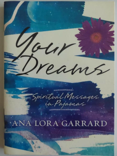 Your Dreams: Spiritual Messages in Pajamas