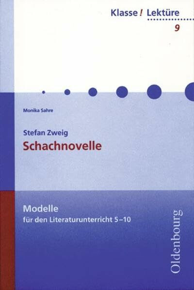 Klasse! Lektüre: 9./10. Jahrgangsstufe - Schachnovelle: Band 9