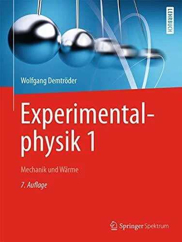 Springer Spektrum Experimentalphysik 1, Mechanik Und Wärme (Springer-Lehrbuch)