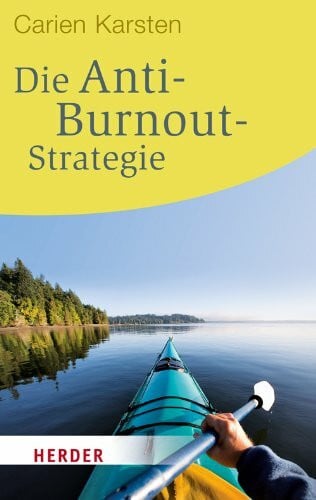 Die Anti-Burnout-Strategie (HERDER spektrum)