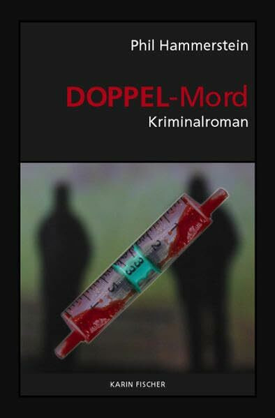 Doppel-Mord: Kriminalroman (fischer krimi)