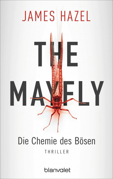 The Mayfly - Die Chemie des Bösen: Thriller (Charlie Priest-Reihe, Band 1)