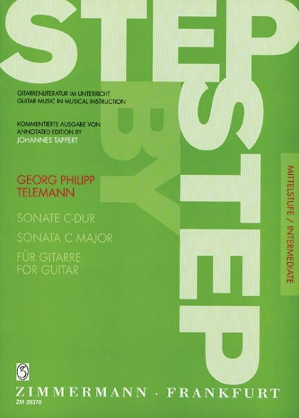 Sonate C-Dur: (kommentierte Ausgabe STEP BY STEP Mittelstufe). Gitarre.