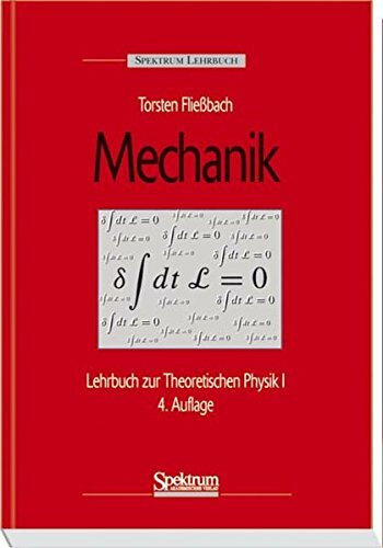 Lehrbuch zur Theoretischen Physik 1. Mechanik