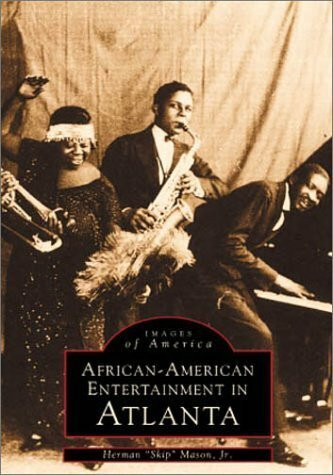 African-American Entertainment in Atlanta (Images of America)