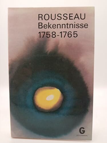 Bekenntnisse. 4. 1758 - 1765