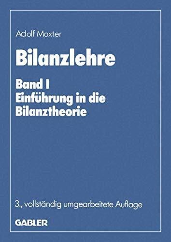 Bilanzlehre, in 2 Bdn., Geb, Bd.1, Einführung in die Bilanztheorie: Band I: Einführung in die Bilanztheorie