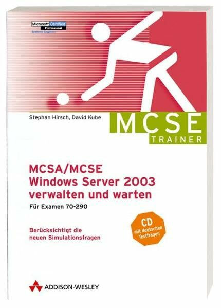 MCSA/MCSE Windows Server 2003 verwalten und warten. Für Examen 70-290, m. CD-ROM