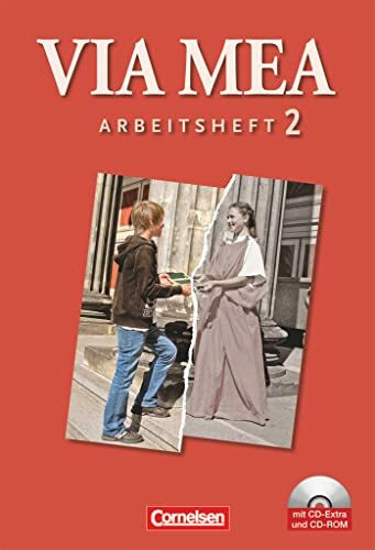 Via mea - Latein als 2. Fremdsprache - Band 2: 2. Lernjahr: Arbeitsheft mit CD-Extra und CD-ROM (Via mea, Band 2: 2. Lernjahr)