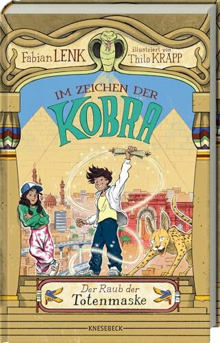Im Zeichen der Kobra: Band 1: Der Raub der Totenmaske