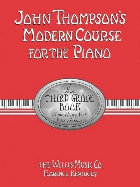 John Thompson's Modern Course for the Piano - Third Grade (Book Only): Third Grade