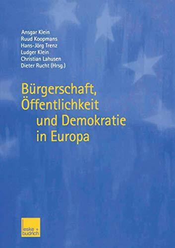 Bürgerschaft, Öffentlichkeit und Demokratie in Europa (German Edition)