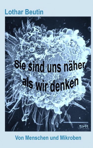 Sie sind uns näher, als wir denken