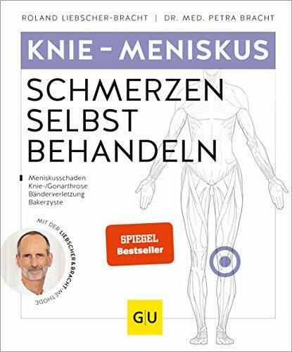 Knie & Meniskus Schmerzen selbst behandeln: Schmerzfrei durch Bewegung – Übungen für Knie & Meniskus