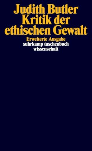 Kritik der ethischen Gewalt: Adorno-Vorlesungen 2002 (suhrkamp taschenbuch wissenschaft)