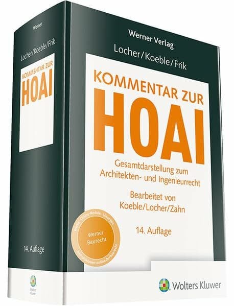 Kommentar zur HOAI: Gesamtdarstellung zum Architekten- und Ingenieurrecht