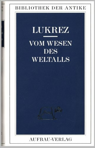 Vom Wesen des Weltalls. Bibliothek der Antike, Römische Reihe