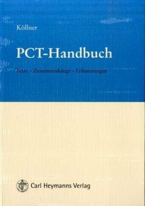PCT-Handbuch: Texte - Zusammenhänge - Erläuterungen