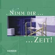 Nimm Dir Zeit