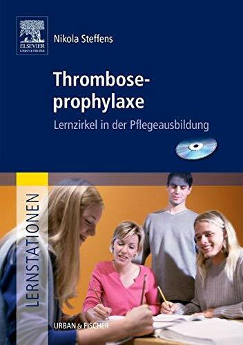 Lernstationen: Thromboseprophylaxe