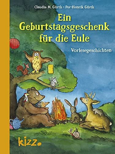 Ein Geburtstagsgeschenk für die Eule: Vorlesegeschichten