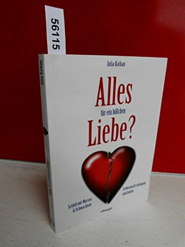 Alles für ein bißchen Liebe?: Schluß mit Warten & Schmachten