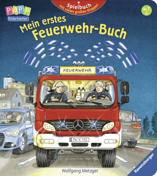 Mein erstes Feuerwehr-Buch: Spielbuch mit vielen großen Klappen