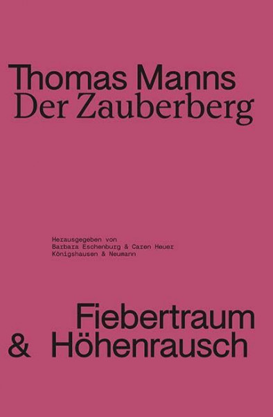 Thomas Manns Der Zauberberg: Fiebertraum und Höhenrausch