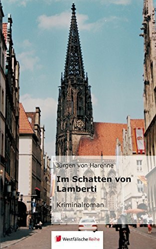 Im Schatten von Lamberti: Kriminalroman
