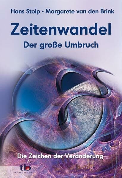 Zeitenwandel - Der große Umbruch: Die Zeichen der Veränderung
