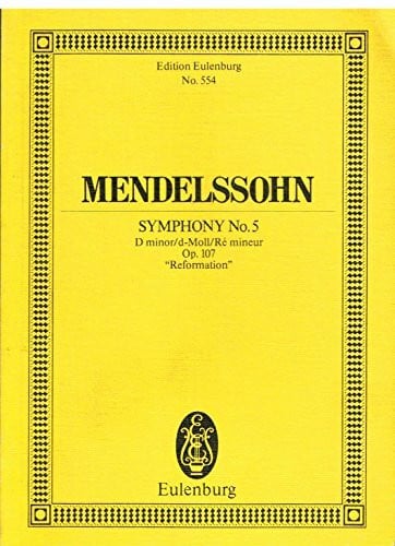 Sinfonie Nr. 5 d-Moll: "Reformation". op. 107. Orchester. Studienpartitur. (Eulenburg Studienpartituren)